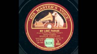 MAURICE CHEVALIER - MY LOVE PARADE