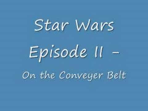 Star Wars II - On the Conveyer Belt