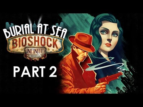 BioShock Infinite Burial at Sea Episode 1: Story Walkthrough Part 2 [No Commentary, HD 1080p]