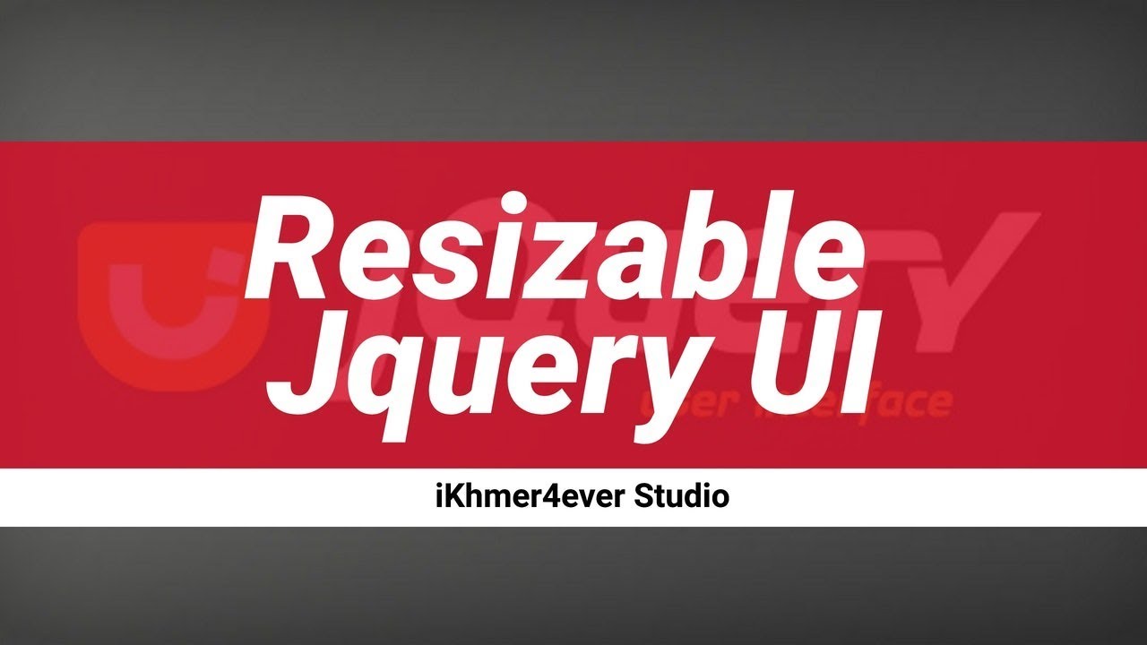 Getting Started with jQuery UI: How to Use Resizable Jquery UI