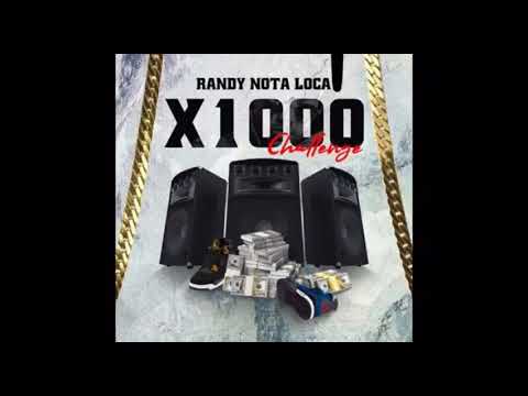 Randy Nota Loca - X1000 [Challenge] X YonGhali