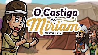 O Castigo de Miriam | Histórias da bíblia | Minha Primeira Bíblia | 27