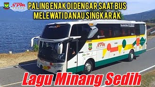 Download lagu LAGU MINANG PALING ENAK DI DENGAR SAAT BUS PADANG JAKARTA LEWATI DANAU SINGKARAK mp3