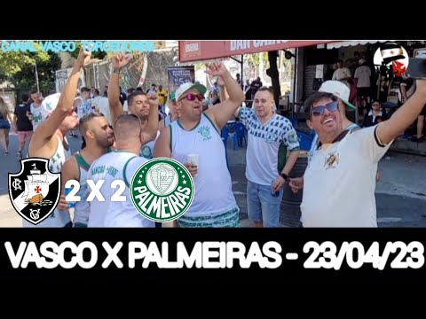 VASCO 2 X 2 PALMEIRAS - CONCENTRAÇÃO DAS TORCIDAS  - UNIÃO VASCO X PALMEIRAS - 23/04/23