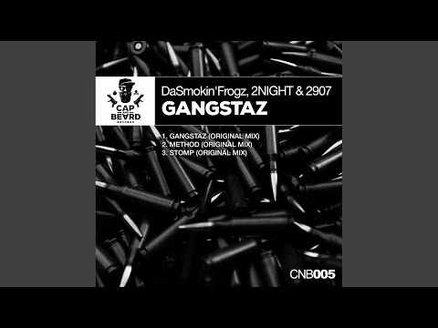 Gangstaz (Original Mix)