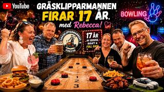 Fira 17 år med Rebecca . Oväntad överraskning till Gräsklipparna