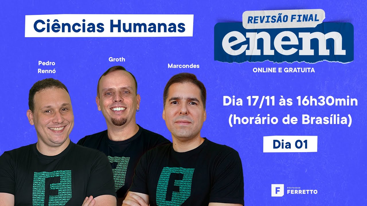 Revisão Final ENEM 2021 - Aula 1 - Ciências Humanas