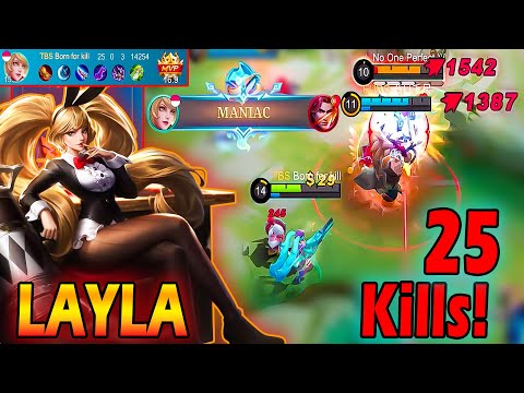 Layla 25 kills + Maniac gameplay - Layla best build 2023 ~ Layla top 1 global