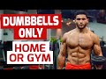 DUMBBELL WORKOUT FOR MUSCLE-BUILDING, STRENGTH & CORE - HOME OR GYM