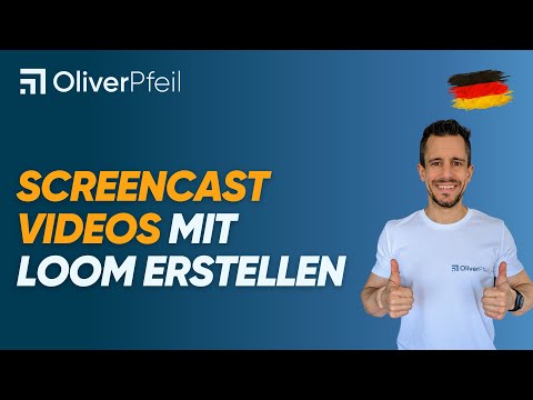 Screencast Videos mit Loom erstellen 🇩🇪