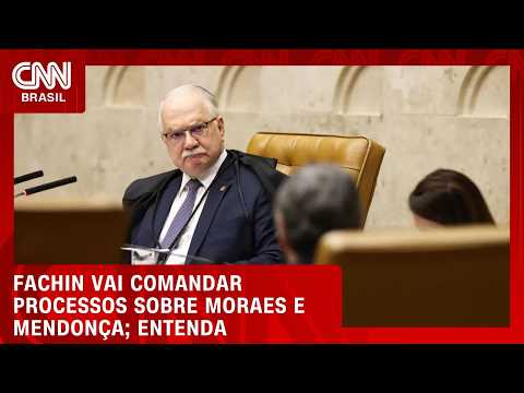 Fachin vai comandar processos sobre futuro de dois colegas de STF | CNN AGORA
