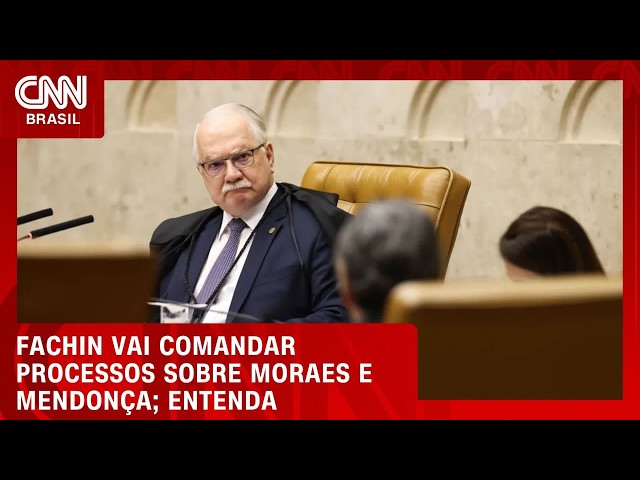 Fachin vai comandar processos sobre futuro de dois colegas de STF | CNN AGORA