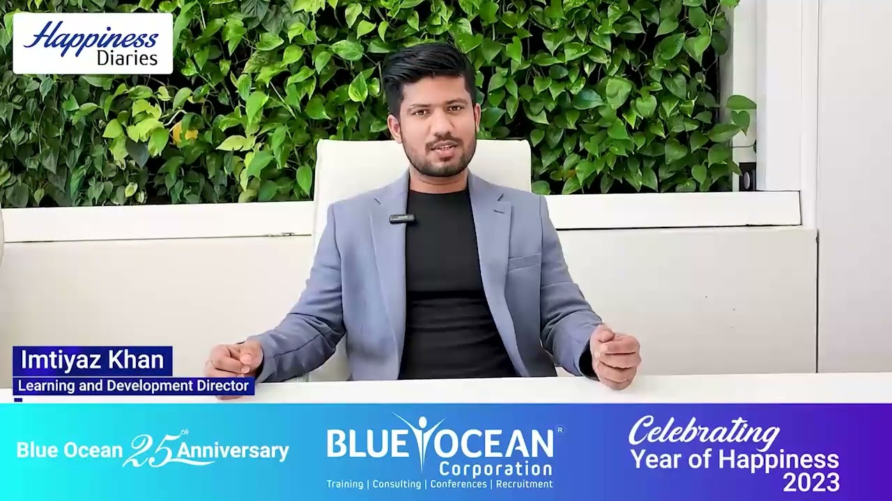 Blue Ocean Corporation Happiness Diaries 2023 - Imtiyaz Khan