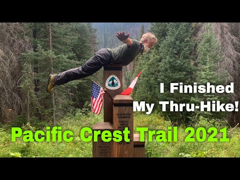 My Pacific Crest Trail 2021 Thru-hike from Mexico to Canada is Done!