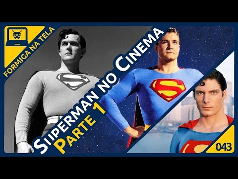 Superman no Cinema - Parte 1 I Formiga na Tela - 43