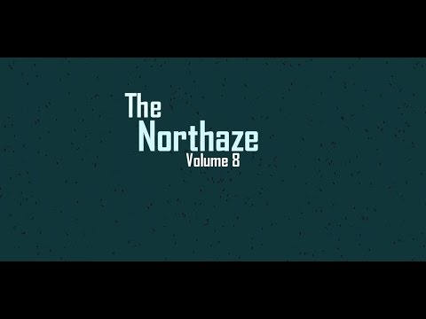 The NorthaZe - Volume 8 (prod by Jatce) OFFICIAL VIDEO
