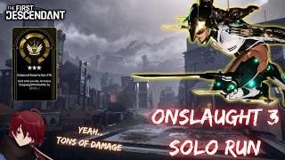 [Full] Onslaught 3 Sharen solo run: Let's do more damage.. by dying!