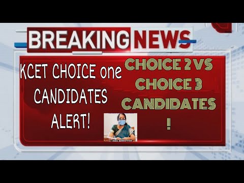 KCET CHOICE 1 CANDIDATES ALERT|CHOICE 2 VS CHOICE 3|students solution