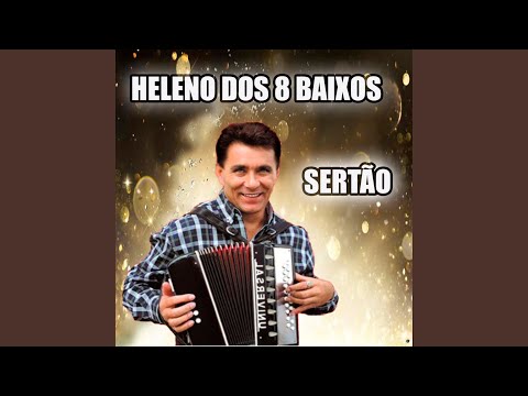 Se Eu Te Conquistar - Heleno dos Oito Baixos