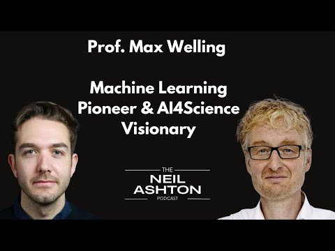 S1, EP11 - Prof. Max Welling - Machine Learning Pioneer & AI4Science Visionary