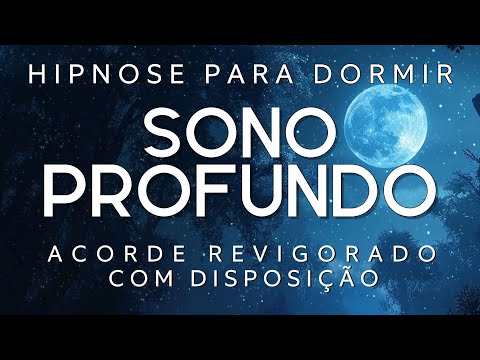 HIPNOSE PARA DORMIR – SONO PROFUNDO (ACORDE REVIGORADO)
