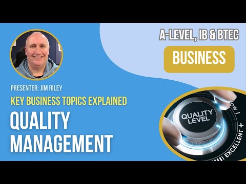 Quality Management | A-Level, IB & BTEC Business