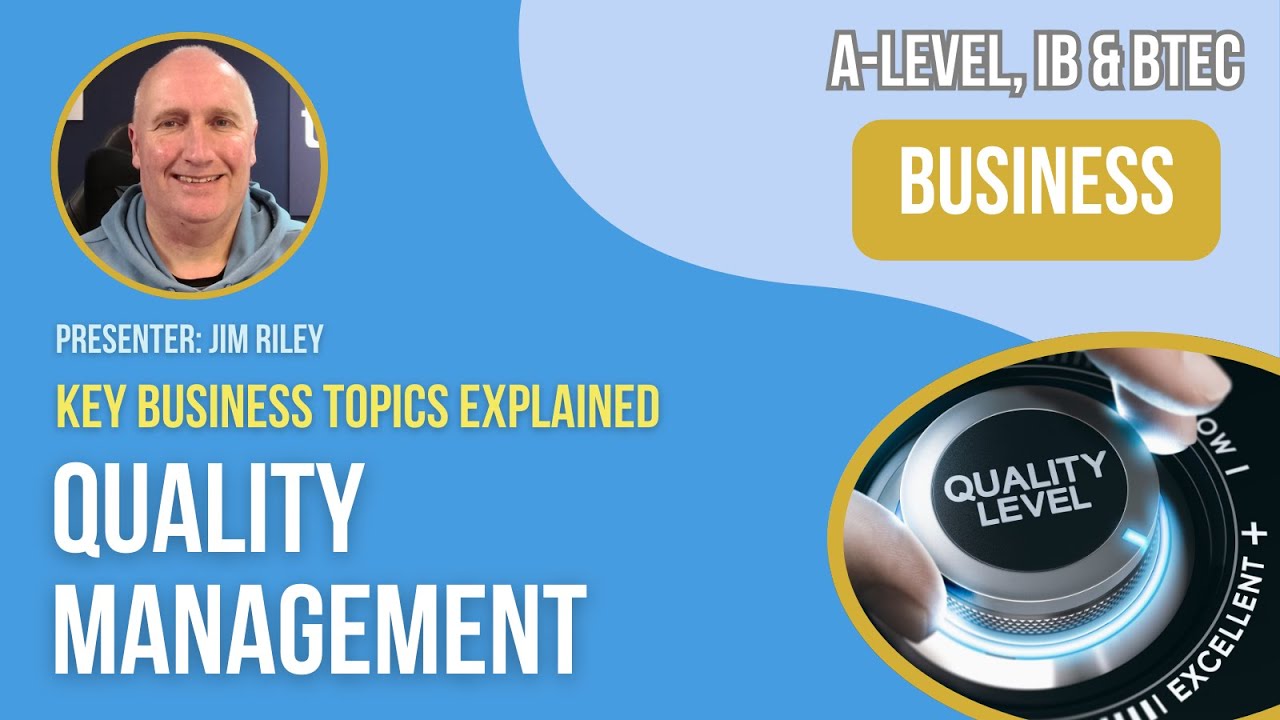 Quality Management | A-Level, IB & BTEC Business