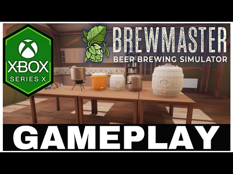 Brewmaster: Beer Brewing Simulator | Xbox Series X Gameplay | First Look