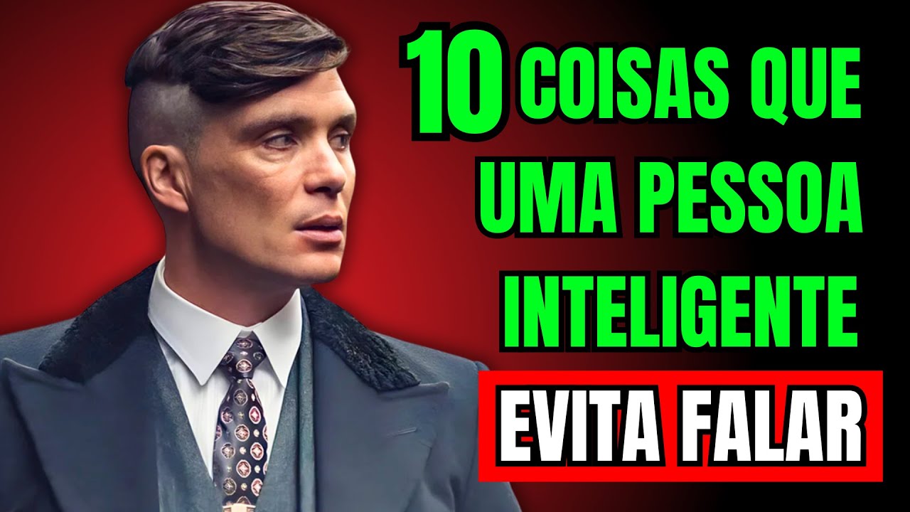 10 Coisas Que Uma Pessoa INTELIGENTE JAMAIS FALA [Não Passe Essa Vergonha]