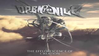 Open The Nile - The Efflorescence of Creation (Full Album )