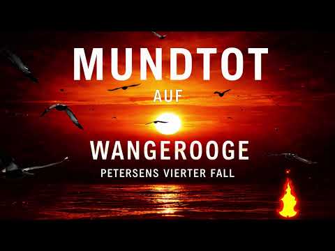 Mundtot auf Wangerooge – Petersens vierter Fall von Malte Goosmann |  Hörbuch | Krimi & Thriller