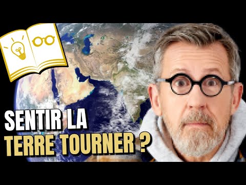 Pourquoi ne sentons-nous pas la Terre tourner ? 🌏 | Confinement Jour 52