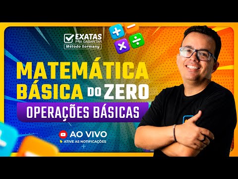 🚀  MATEMÁTICA BÁSICA DO ZERO  (AULA 01) OPERAÇÕES BÁSICAS