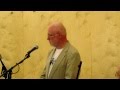 "Of Time And River Flowing"  Pete Seeger Tune Sung By Greg Callahan