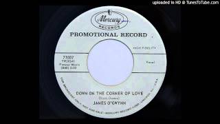 James O'Gwynn - Down On The Corner Of Love (Mercury 71807) [1961 country]