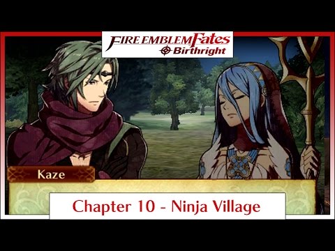 Fire Emblem Fates Birthright - Chapter 10: Ninja Village