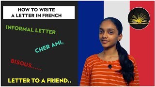 How To Write Letter To a Friend In French