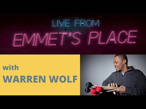 Live From Emmet's Place Vol. 34 - Warren Wolf
