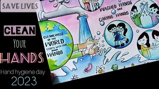 World Hand Hygiene day poster.world hand hygiene day 2023 poster competition.Hand washing day poster