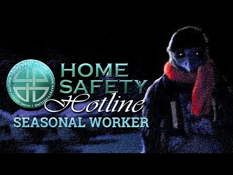 Saving callers from Christmas horrors [Home Safety Hotline - Seasonal Worker]