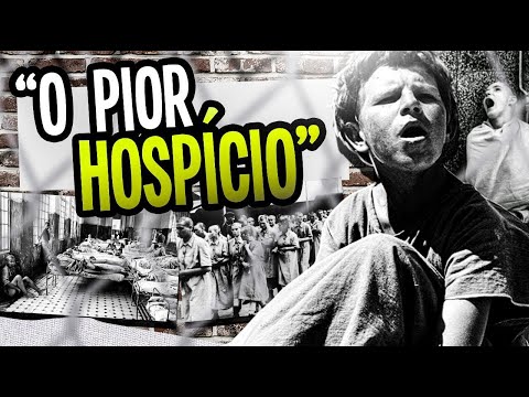 BARBACENA HOSPITAL - Bizarre Brazil #3