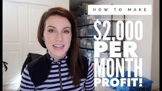 How to Make $2,000 PROFIT Each Month Selling on Ebay and Amazon! Let