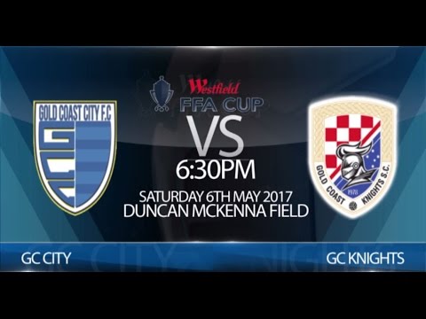 FFA Cup Round 5 - Gold Coast City vs Gold Coast Knights (1-0)