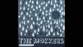 The Mokkers - In a Daze  (full album) 2016