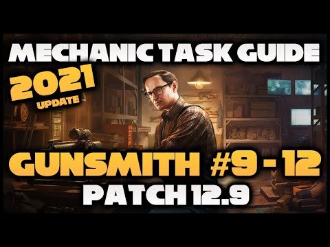 EFT | Mechanic Task: Gunsmith #9 - #12 | AKS-74N - AK-105 - AS VAL - AK-102 | Patch 12.9 2021