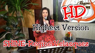 Shine - Regine Velasquez (Highest Version 2020) HD