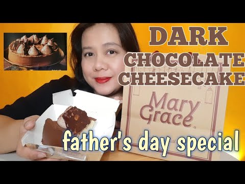 MARY GRACE DARK CHOCOLATE CHEESECAKE TASTE TEST PH | FATHERS DAY CELEBRATION | FOODREVIEW BY LYTE TV