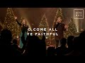 O Come All Ye Faithful (Feat. Zac Rowe) | Christmas at Gateway Church | Gateway Worship