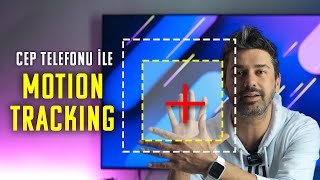 Çığır Açacak Yeni Video Düzenleme Uygulaması | Telefonda Motion Tracki