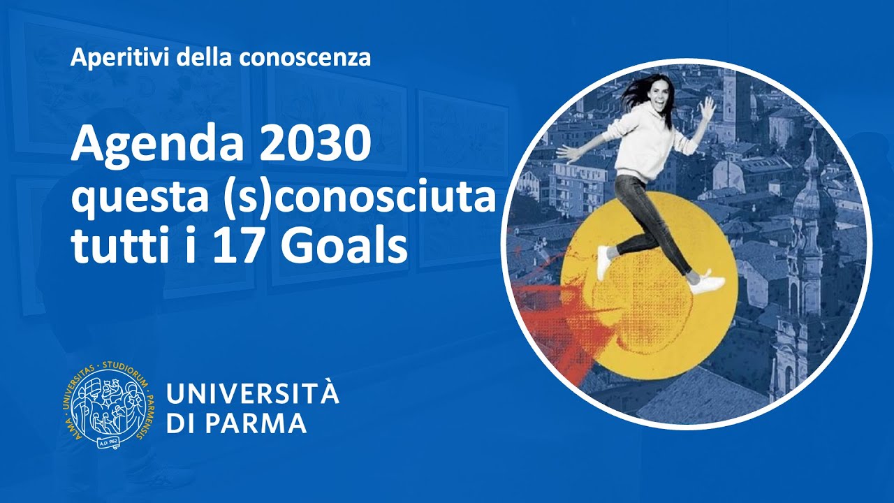 Agenda 2030 questa (s)conosciuta - tutti i 17 Goals